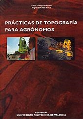 PRACTICAS DE TOPOGRAFIA PARA AGRONOMOS | 9788497058698 | GALLEGO SALGUERO, AUREA / SANCHEZ MARCO, MIGUEL | Llibreria La Gralla | Llibreria online de Granollers
