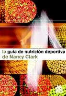 GUIA DE NUTRICION DEPORTIVA DE NANCY CLARK, LA | 9788480198622 | CLARK, NANCY | Llibreria La Gralla | Librería online de Granollers