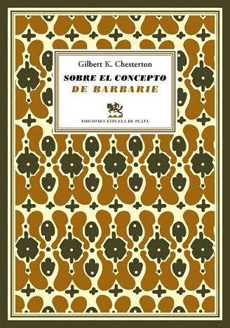 SOBRE EL CONCEPTO DE BARBARIE | 9788415177616 | CHESTERTON, GILBERT K. | Llibreria La Gralla | Librería online de Granollers