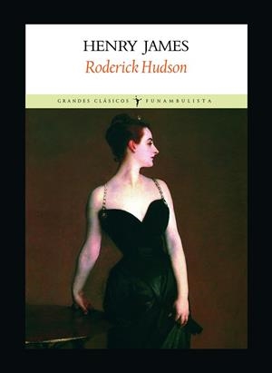 RODERICK HUDSON | 9788496601109 | JAMES, HENRY | Llibreria La Gralla | Llibreria online de Granollers
