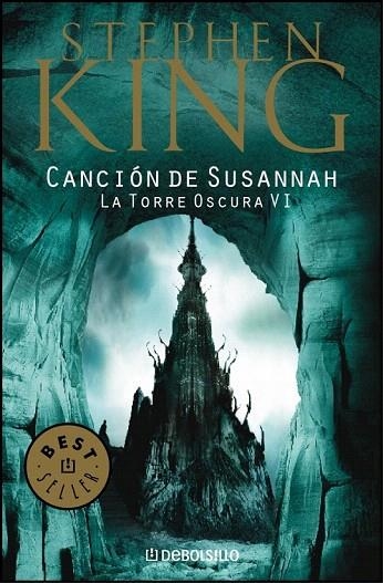 TORRE OSCURA VI, LA. CANCION DE SUSANNAH, LA. (DB 102/47) | 9788497593816 | KING, STEPHEN | Llibreria La Gralla | Librería online de Granollers