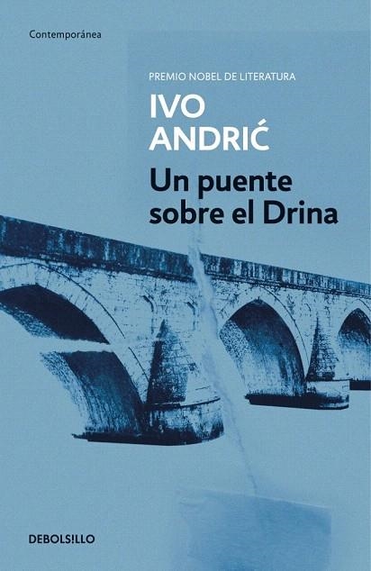 PUENTE SOBRE EL DRINA, UN (DB CONTEMPORANEA 289) | 9788497597777 | ANDRIC, IVO | Llibreria La Gralla | Librería online de Granollers