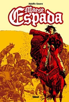 MAESE ESPADA | 9788484499213 | USERO, ADOLFO | Llibreria La Gralla | Librería online de Granollers