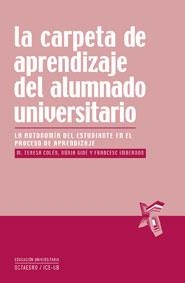 CARPETA DE APRENDIZAJE DEL ALUMNADO UNIVERSITARIO, LA | 9788480637619 | COLEN, MARIA TERESA/GINE, NURIA/IMBERNON, FRANCESC | Llibreria La Gralla | Llibreria online de Granollers