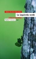 IZQUIERDA VERDE, LA (ANTRAZYT 241) | 9788474268577 | VALENCIA SAIZ, ANGEL | Llibreria La Gralla | Llibreria online de Granollers