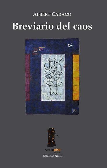 BREVIARIO DEL CAOS | 9788493473952 | CARACO, ALBERT | Llibreria La Gralla | Librería online de Granollers