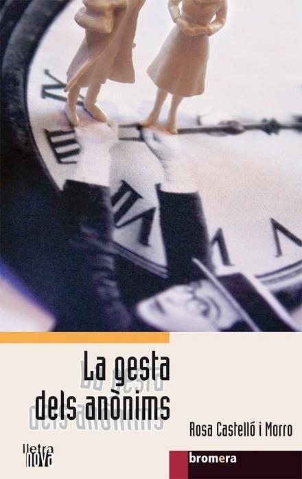 GESTA DELS ANONIMS, LA (LLETRA NOVA 28) | 9788498240795 | CASTELLO I MORRO, ROSA | Llibreria La Gralla | Librería online de Granollers