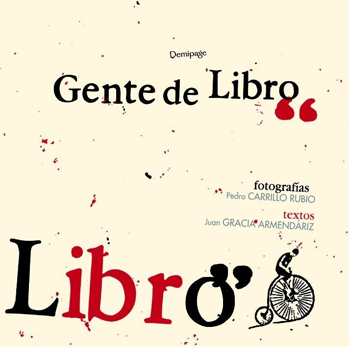 GENTE DE LIBRO | 9788493380199 | GARCIA ARMENDARIZ, JUAN / CARRILLO RUBIO, PEDRO | Llibreria La Gralla | Llibreria online de Granollers