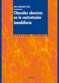 CLAUSULAS ABUSIVAS EN LA CONTRATACION INMOBILIARIA. PRACTICA | 9788430943586 | CAÑIZARES LASO, ANA (COORD.) | Llibreria La Gralla | Llibreria online de Granollers