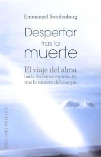 DESPERTAR TRAS LA MUERTE | 9788497772860 | SWEDENBORG, EMMANUEL | Llibreria La Gralla | Librería online de Granollers
