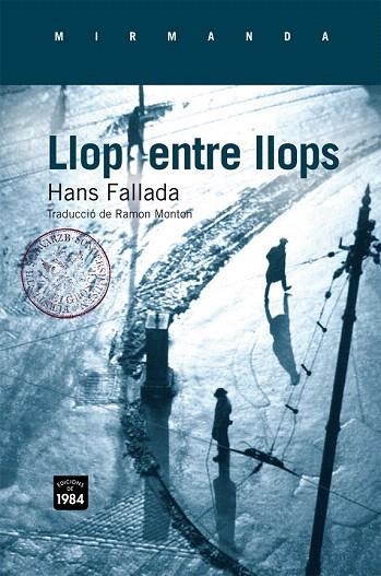 LLOP ENTRE LLOPS (MIRMANDA,100) | 9788492440948 | FALLADA, HANS | Llibreria La Gralla | Librería online de Granollers