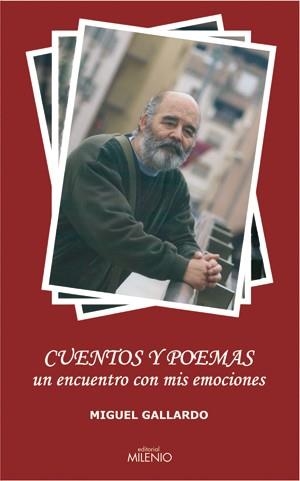 CUENTOS Y POEMAS UN ENCUENTRO CON MIS EMOCIONES | 9788497431897 | GALLARDO, MIGUEL | Llibreria La Gralla | Librería online de Granollers