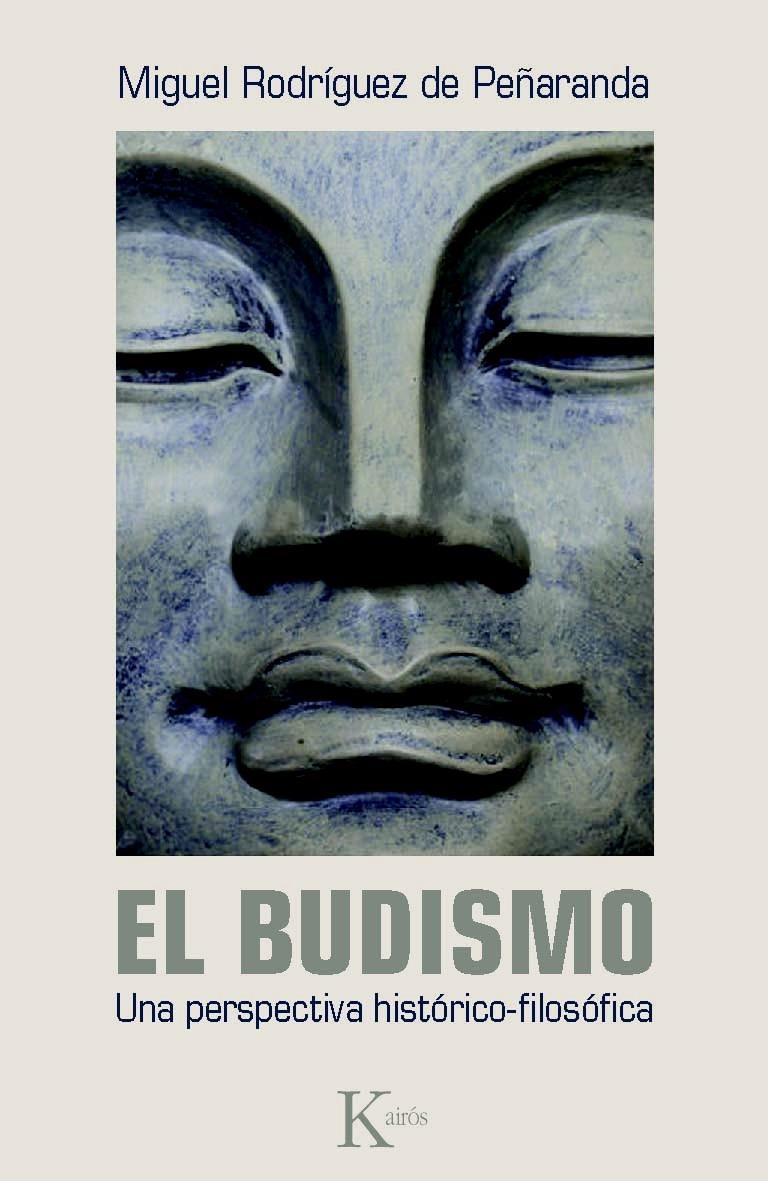 BUDISMO.UNA PERSPECTIVA HISTÓRICO-FILOSÓFICA | 9788499881874 | RODRÍGUEZ, MIGUEL | Llibreria La Gralla | Llibreria online de Granollers
