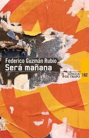 SERÁ MAÑANA (NUEVA BIBLOTECA,182) | 9788483811245 | GUZMÁN, FEDERICO | Llibreria La Gralla | Llibreria online de Granollers