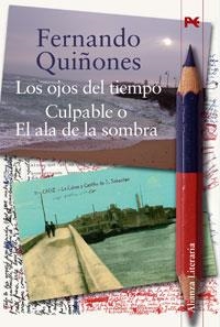 OJOS DEL TIEMPO, LOS / CULPABLE O EL ALA DE LA SOMBRA | 9788420648040 | QUIÑONES, FERNANDO | Llibreria La Gralla | Librería online de Granollers