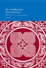 EN EL LABERINTO | 9788478449736 | KERENYI, KARL | Llibreria La Gralla | Llibreria online de Granollers