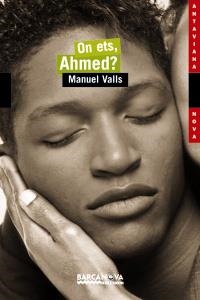 ON ETS AHMED? | 9788448919184 | VALLS BERNAT, MANUEL | Llibreria La Gralla | Llibreria online de Granollers