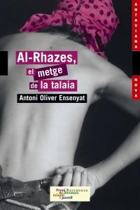 AL-RHAZES EL METGE DE LA TALAIA | 9788448919375 | OLIVER ENSENYAT, ANTONI | Llibreria La Gralla | Llibreria online de Granollers