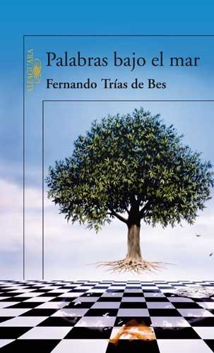 PALABRAS BAJO EL MAR | 9788420470740 | TRIAS DE BES, FERNANDO | Llibreria La Gralla | Librería online de Granollers