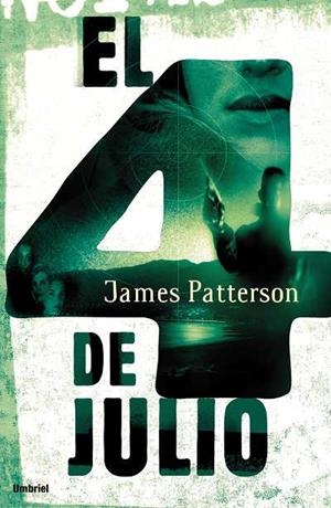 CUATRO DE JULIO, EL | 9788489367043 | PATTERSON, JAMES | Llibreria La Gralla | Librería online de Granollers