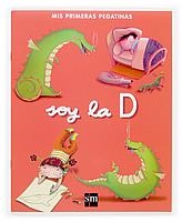 SOY LA D (MIS PRIMERAS PEGATINAS) | 9788467508482 | GARÍN MUÑOZ, MERCEDES/CANDEL GUILLÉN, SOLEDAD/LÓPEZ, MARÍA TRINIDAD | Llibreria La Gralla | Librería online de Granollers