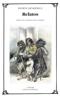 RELATOS | 9788437623115 | SIENKIEWICZ, HENRYK | Llibreria La Gralla | Librería online de Granollers