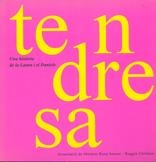 TENDRESA. UNA HISTORIA DE LA LAURA I EL DANIELE | 9788495988676 | INFANTS DE LES ESCOLES DE REGGIO EMILIA | Llibreria La Gralla | Librería online de Granollers