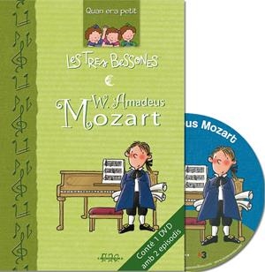 TRES BESSONES, LES. W. AMADEUS MOZART (QUAN ERA PETIT) +DVD | 9788495727060 | VARIOS AUTORES | Llibreria La Gralla | Llibreria online de Granollers