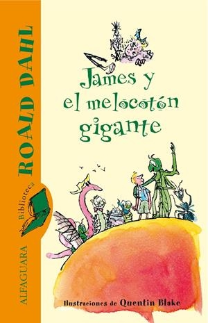 JAMES Y EL MELOCOTON GIGANTE | 9788420401300 | DAHL, ROALD | Llibreria La Gralla | Librería online de Granollers
