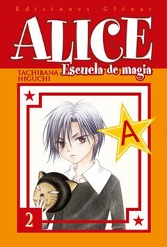 ALICE ESCUELA DE MAGIA 2 | 9788484499848 | HIGUCHI, TACHIBANA | Llibreria La Gralla | Llibreria online de Granollers
