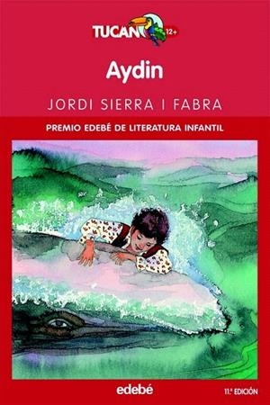 AYDIN -CASTELLA--  ( TUCAN ROJA,3 ) | 9788423677160 | SIERRA I FABRA, JORDI | Llibreria La Gralla | Librería online de Granollers