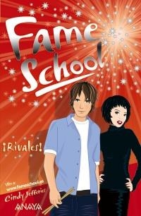 FAME SCHOOL 4. RIVALES | 9788466751841 | JEFFERIES, CINDY | Llibreria La Gralla | Librería online de Granollers