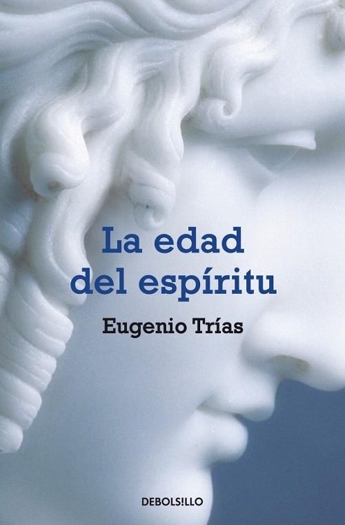 EDAD DEL ESPIRITU, LA (DB FILOSOFIA 165) | 9788483460283 | TRIAS, EUGENIO | Llibreria La Gralla | Llibreria online de Granollers