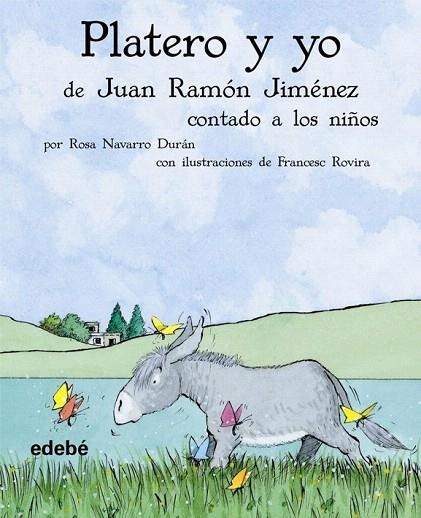 PLATERO Y YO CONTADO A LOS NIÑOS | 9788423686278 | NAVARRO DURAN, ROSA | Llibreria La Gralla | Librería online de Granollers