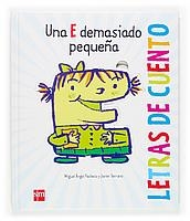 E DEMASIADO PEQUEÑA, UNA (LETRAS DE CUENTO) | 9788467507973 | PACHECO, MIGUEL ANGEL / SERRANO, JAVIER | Llibreria La Gralla | Llibreria online de Granollers