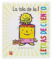 ISLA DE LA I, LA (LETRAS DE CUENTO) | 9788467507959 | PACHECO, MIGUEL ANGEL / SERRANO, JAVIER | Llibreria La Gralla | Llibreria online de Granollers