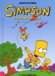 SIMPSON FABRICANDO NOTICIAS (MAGOS DEL HUMOR 13) | 9788466627559 | BONGO COMICS | Llibreria La Gralla | Llibreria online de Granollers