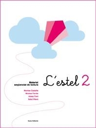 ESTEL 2, L'. MANUSCRITA (NOVA EDICIO) | 9788497661546 | MONTSE CASTELLS/MONTSE FARRÉS/JOSEP FONT/SALUT VILARÓ | Llibreria La Gralla | Llibreria online de Granollers