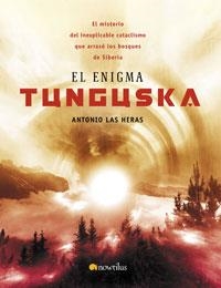 ENIGMA TUNGUSKA, EL | 9788497632898 | LAS HERAS, ANTONIO | Llibreria La Gralla | Librería online de Granollers