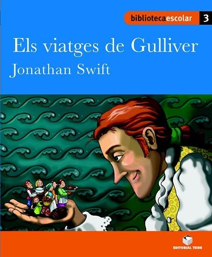 VIATGES DE GULLIVER, ELS  (BIB. ESCOLAR 3) | 9788430763047 | DESCONOCIDO | Llibreria La Gralla | Librería online de Granollers