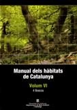 MANUAL DELS HABITATS DE CATALUNYA.VOLUM VI | 9788439369837 | CARRERAS , JORDI/VIGO I BONADA , JOSEP/FERRÉ , ALBERT | Llibreria La Gralla | Llibreria online de Granollers