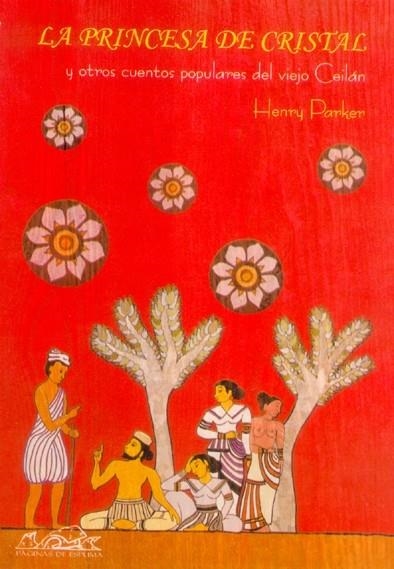 PRINCESA DE CRISTAL Y OTROS CUENTOS POPULARES DEL VIEJO CEIL | 9788495642783 | PARKER, HENRY | Llibreria La Gralla | Librería online de Granollers