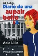 DIARIO DE UNA AUPAIR BOLLO EN USA | 9788488052179 | LILLO, ASIA | Llibreria La Gralla | Librería online de Granollers