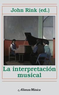 INTERPRETACION MUSICAL, LA | 9788420664958 | RINK, JOHN | Llibreria La Gralla | Librería online de Granollers