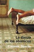 DANZA DE LOS ABANICOS, LA (SALIR DEL ARMARIO 108) | 9788488052148 | DUARTE, CARMEN | Llibreria La Gralla | Librería online de Granollers