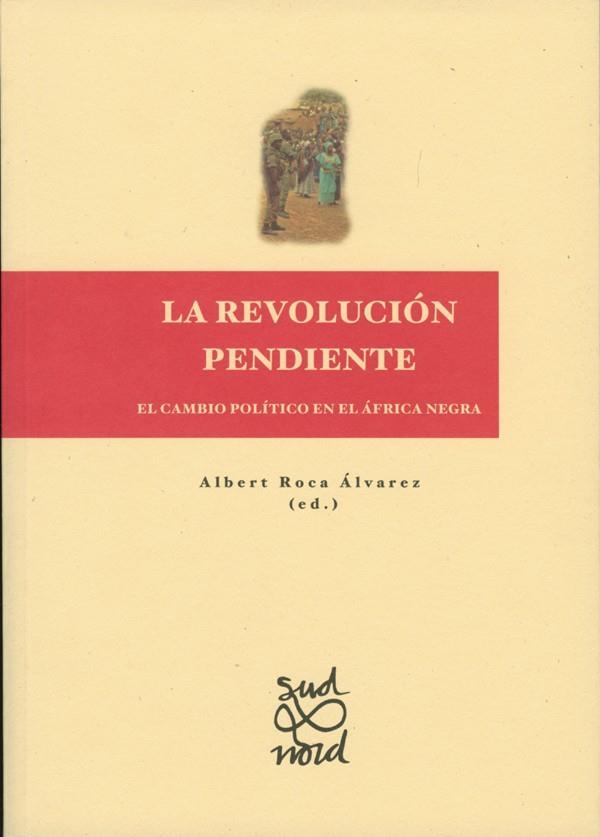 REVOLUCION PENDIENTE, LA | 9788484098881 | ROCA, ALBERT | Llibreria La Gralla | Librería online de Granollers