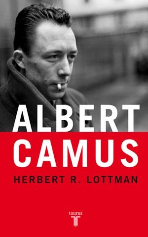 ALBERT CAMUS | 9788430606191 | LOTTMAN, HERBERT R. | Llibreria La Gralla | Librería online de Granollers