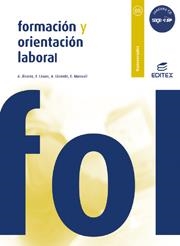 FORMACION Y ORIENTACION LABORAL G.S. | 9788497713924 | ÁLVAREZ, ANA/CASANI, FERNANDO/LLORENTE, AUGUSTO/MARAVALL, ELISA | Llibreria La Gralla | Librería online de Granollers