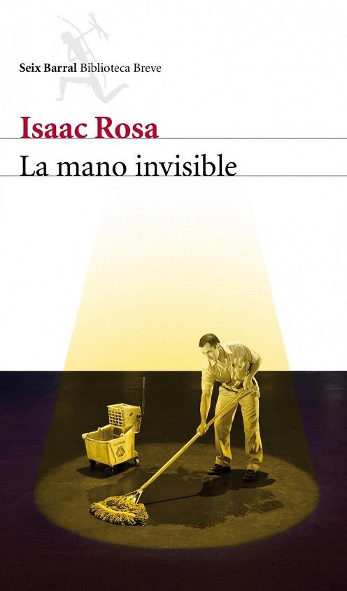 MANO INVISIBLE, LA (BIBLIOTECA BREVE) | 9788432209338 | ROSA, ISAAC | Llibreria La Gralla | Llibreria online de Granollers