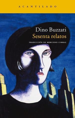 SESENTA RELATOS (NARRATIVA-104) | 9788496489615 | BUZZATI, DINO | Llibreria La Gralla | Librería online de Granollers